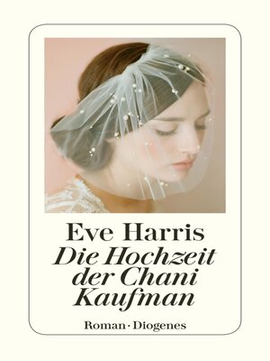 cover image of Die Hochzeit der Chani Kaufman